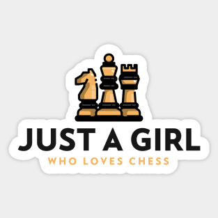 Just A Girl Who Loves Chess Sticker